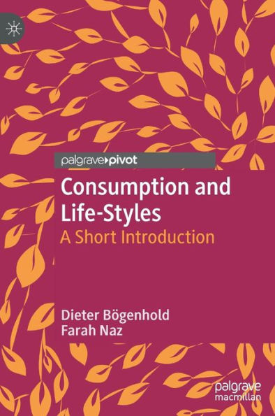 Consumption and Life-Styles: A Short Introduction