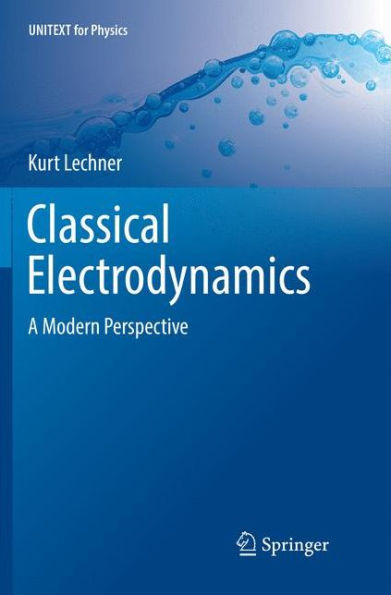 Classical Electrodynamics: A Modern Perspective