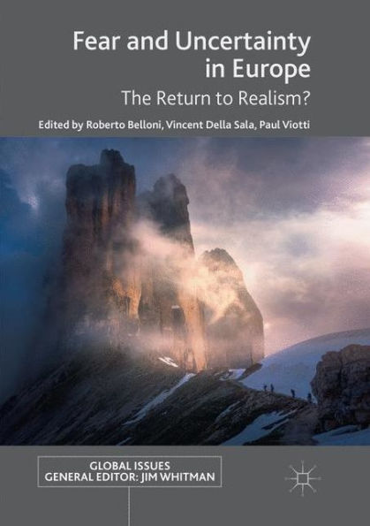 Fear and Uncertainty Europe: The Return to Realism?