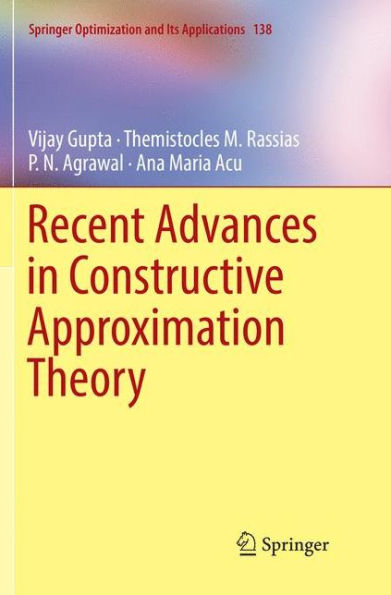 Recent Advances in Constructive Approximation Theory