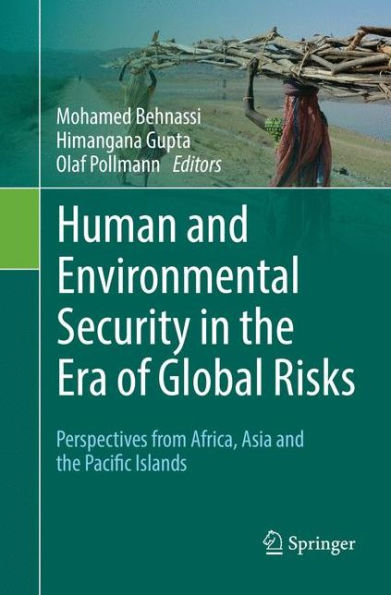 Human and Environmental Security the Era of Global Risks: Perspectives from Africa, Asia Pacific Islands