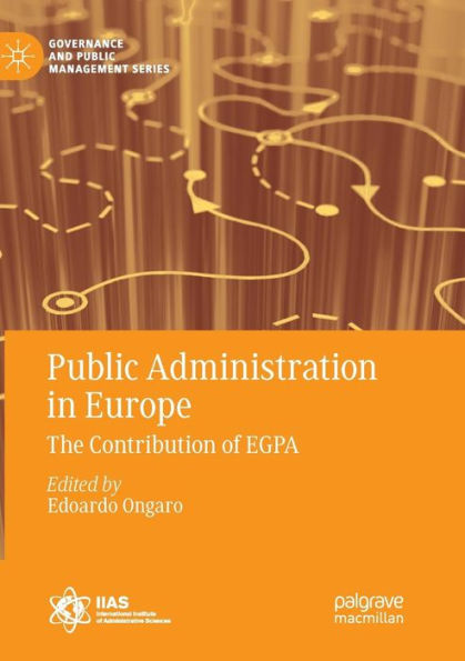Public Administration in Europe: The Contribution of EGPA