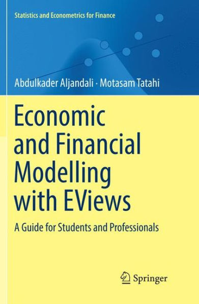 Economic and Financial Modelling with EViews: A Guide for Students and Professionals