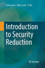 Introduction to Security Reduction