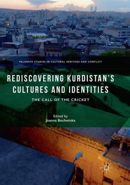 Rediscovering Kurdistan's Cultures and Identities: the Call of Cricket