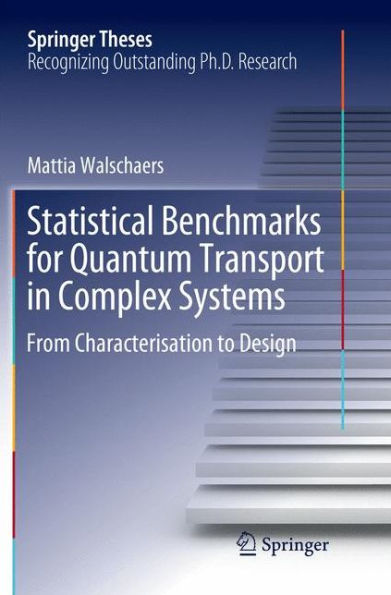 Statistical Benchmarks for Quantum Transport in Complex Systems: From Characterisation to Design