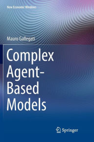 Title: Complex Agent-Based Models, Author: Mauro Gallegati