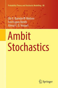 Title: Ambit Stochastics, Author: Ole E. Barndorff-Nielsen