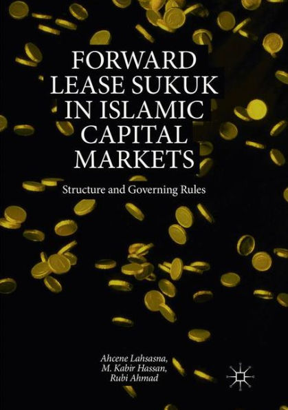 Forward Lease Sukuk in Islamic Capital Markets: Structure and Governing Rules