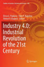 Industry 4.0: Industrial Revolution of the 21st Century