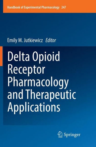 Delta Opioid Receptor Pharmacology and Therapeutic Applications