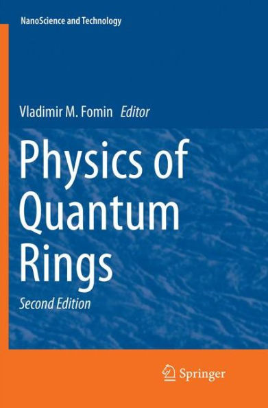 Physics of Quantum Rings / Edition 2