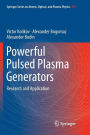 Powerful Pulsed Plasma Generators: Research and Application