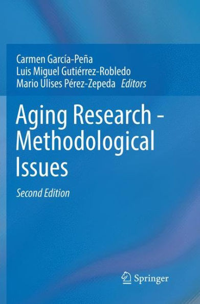 Aging Research - Methodological Issues / Edition 2