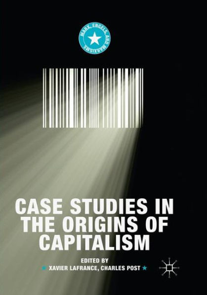 Case Studies the Origins of Capitalism