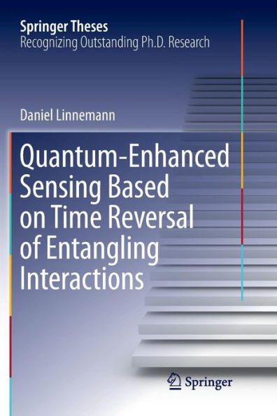 Quantum-Enhanced Sensing Based on Time Reversal of Entangling Interactions