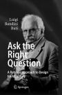 Ask the Right Question: A Rational Approach to Design for All in Italy