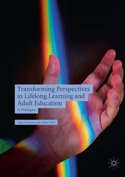 Transforming Perspectives in Lifelong Learning and Adult Education: A Dialogue