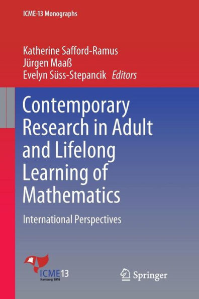 Contemporary Research in Adult and Lifelong Learning of Mathematics: International Perspectives