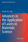 Advances in the Application of Lasers in Materials Science