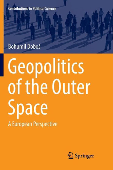 Geopolitics of the Outer Space: A European Perspective