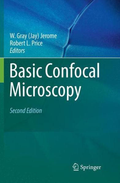 Basic Confocal Microscopy / Edition 2