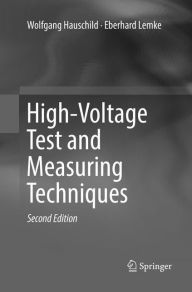 Title: High-Voltage Test and Measuring Techniques / Edition 2, Author: Wolfgang Hauschild