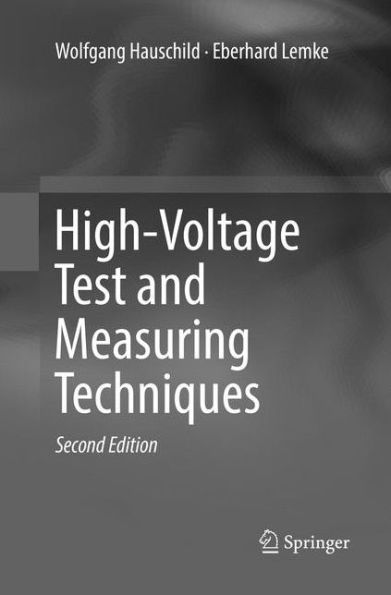 High-Voltage Test and Measuring Techniques / Edition 2