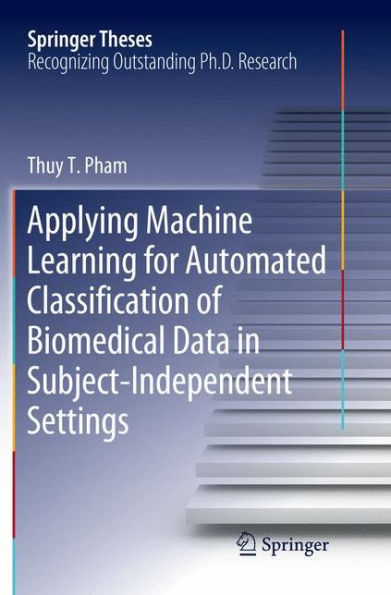 Applying Machine Learning for Automated Classification of Biomedical Data in Subject-Independent Settings