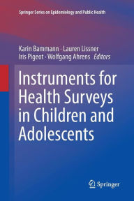 Title: Instruments for Health Surveys in Children and Adolescents, Author: Karin Bammann