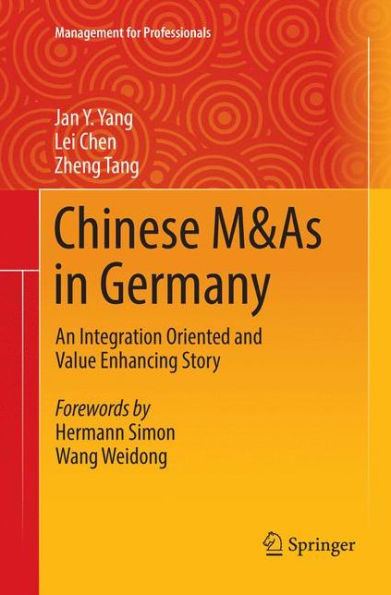 Chinese M&As in Germany: An Integration Oriented and Value Enhancing Story