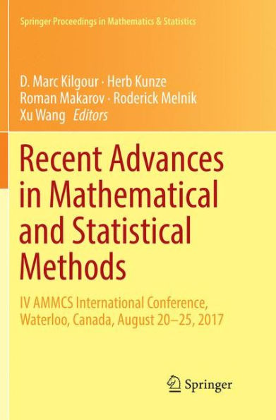 Recent Advances in Mathematical and Statistical Methods: IV AMMCS International Conference, Waterloo, Canada, August 20-25, 2017