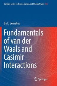 Title: Fundamentals of van der Waals and Casimir Interactions, Author: Bo E. Sernelius