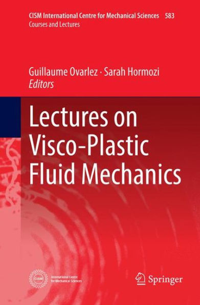 Lectures on Visco-Plastic Fluid Mechanics