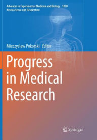 Title: Progress in Medical Research, Author: Mieczyslaw Pokorski
