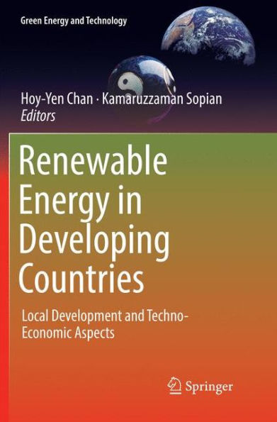 Renewable Energy in Developing Countries: Local Development and Techno-Economic Aspects