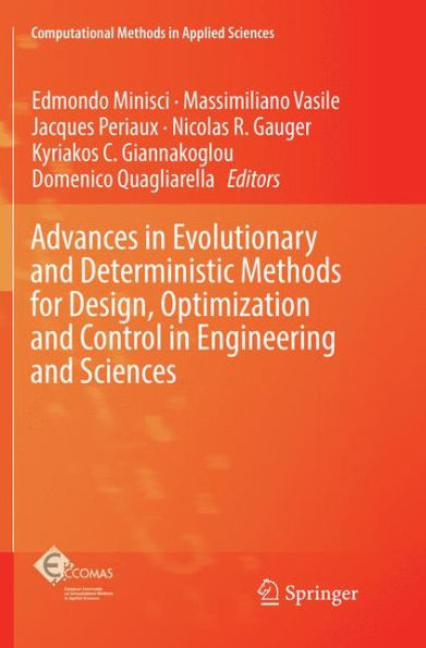 Advances Evolutionary and Deterministic Methods for Design, Optimization Control Engineering Sciences