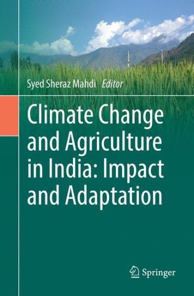 Climate Change and Agriculture India: Impact Adaptation