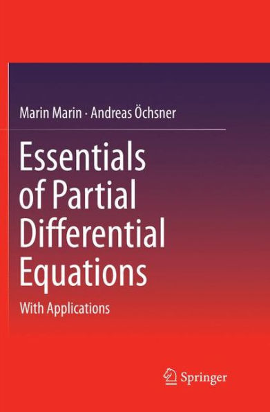 Essentials of Partial Differential Equations: With Applications