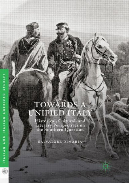Towards a Unified Italy: Historical, Cultural, and Literary Perspectives on the Southern Question