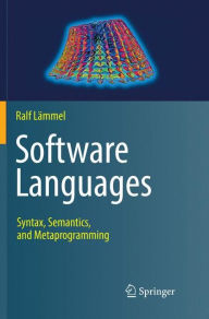 Title: Software Languages: Syntax, Semantics, and Metaprogramming, Author: Ralf Lïmmel