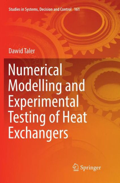 Numerical Modelling and Experimental Testing of Heat Exchangers