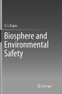 Biosphere and Environmental Safety