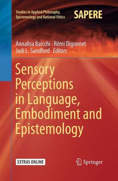 Sensory Perceptions in Language, Embodiment and Epistemology