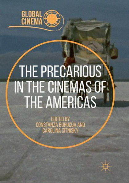 the Precarious Cinemas of Americas