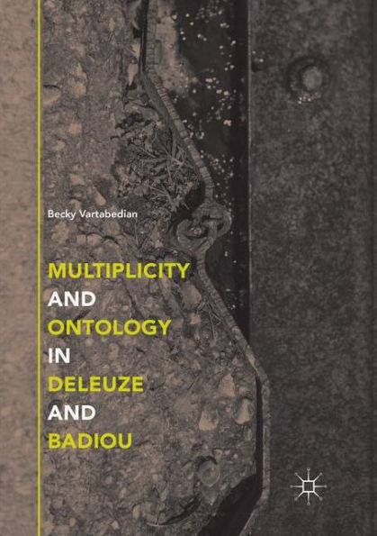 Multiplicity and Ontology in Deleuze and Badiou