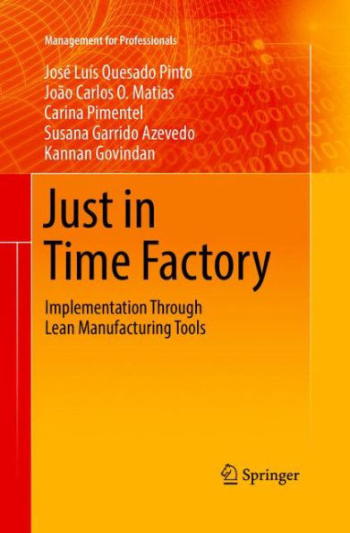 Just Time Factory: Implementation Through Lean Manufacturing Tools