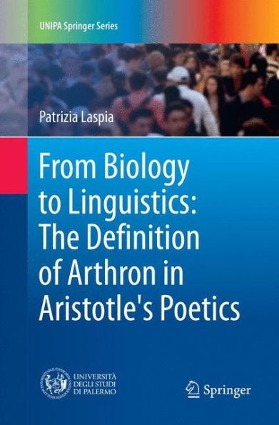 From Biology to Linguistics: The Definition of Arthron Aristotle's Poetics