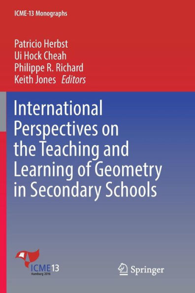 International Perspectives on the Teaching and Learning of Geometry in Secondary Schools