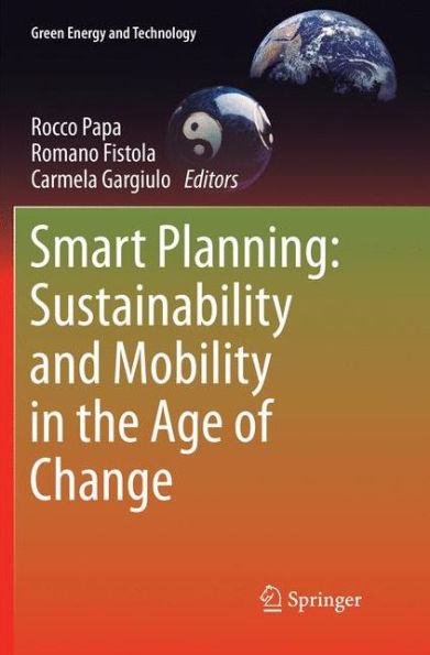 Smart Planning: Sustainability and Mobility in the Age of Change